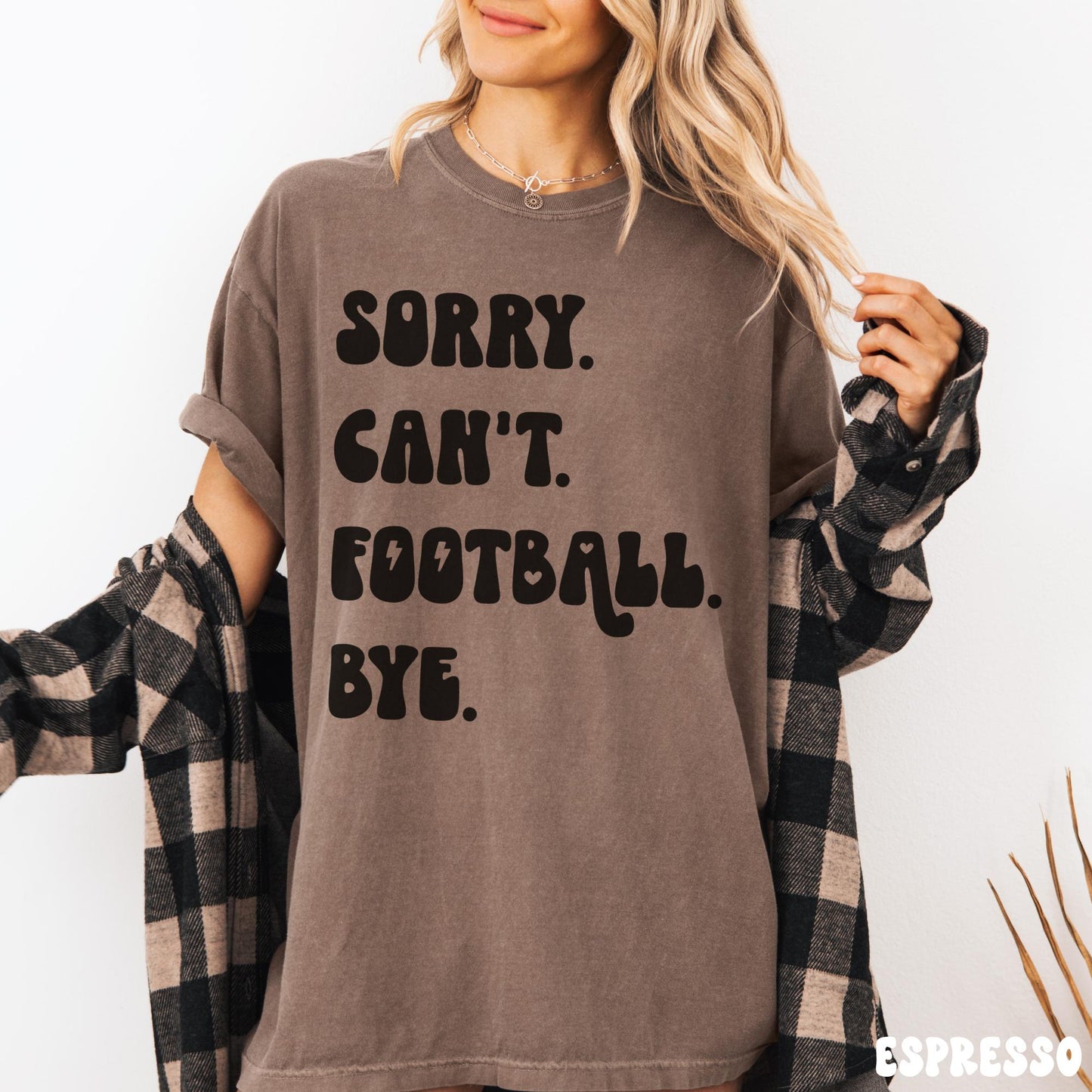 SORRY CAN'T FOOTBALL SHIRT *BLACK DESIGN*